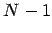 $N-1$