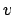 $v$