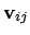 ${\bf v}_{ij}$