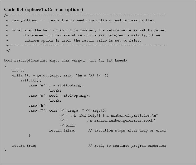 \begin{Code}[sphere1a.C: read\_options]
\small\verbatiminput{chap9/sphere1a.C.read_options} \end{Code}