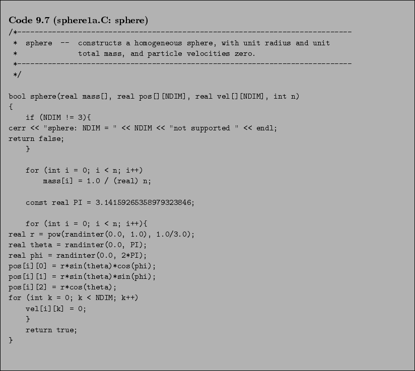 \begin{Code}[sphere1a.C: sphere]
\small\verbatiminput{chap9/sphere1a.C.sphere} \end{Code}